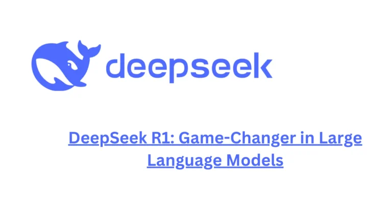 DeepSeek R1: Game-Changer in Large Language Models